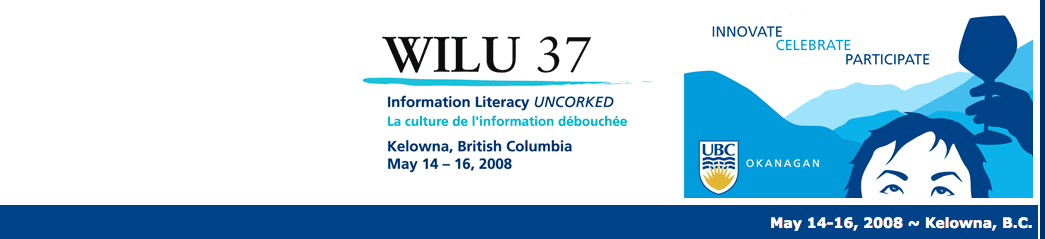 WILU 2008: Information literacy uncorked