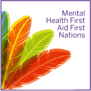 Mental Health First Aid First Nations