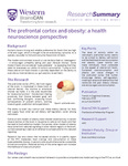 The prefrontal cortex and obesity: a health neuroscience perspective by BrainsCAN, Western University; Cassandra J. Lowe; Amy C. Reichelt; and Peter A. Hall