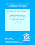 Hydrologic Model Selection for the CFCAS Project: Assessment of Water Resources Risk and Vulnerability to Changing Climatic Conditions by Juraj Cunderlik
